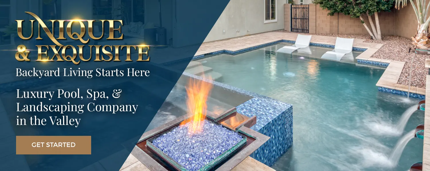 Luxury Pool, Spa, & Landscaping Company in the Valley